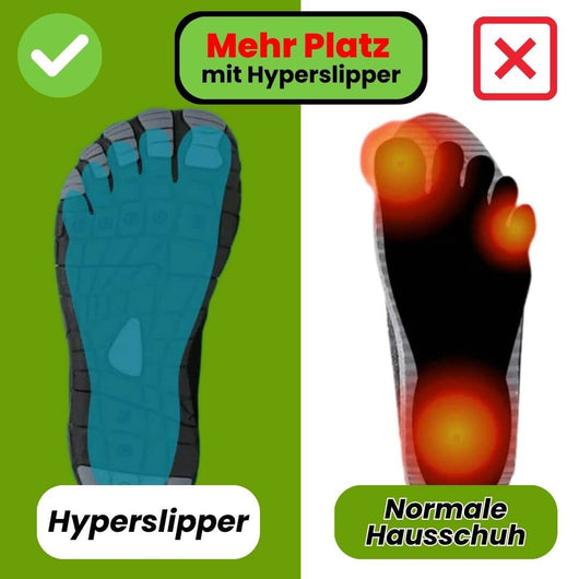 Hyperslipper - orthopädischer schmerzlindernder Slipper für mehr Komfort